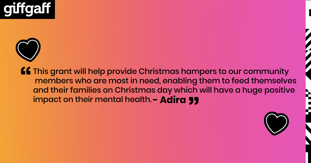 This grant will help provide Christmas hampers to our community members who are most in need, enabling them to feed themselves and their families on Christmas day which will have a huge positive impact on their mental health.